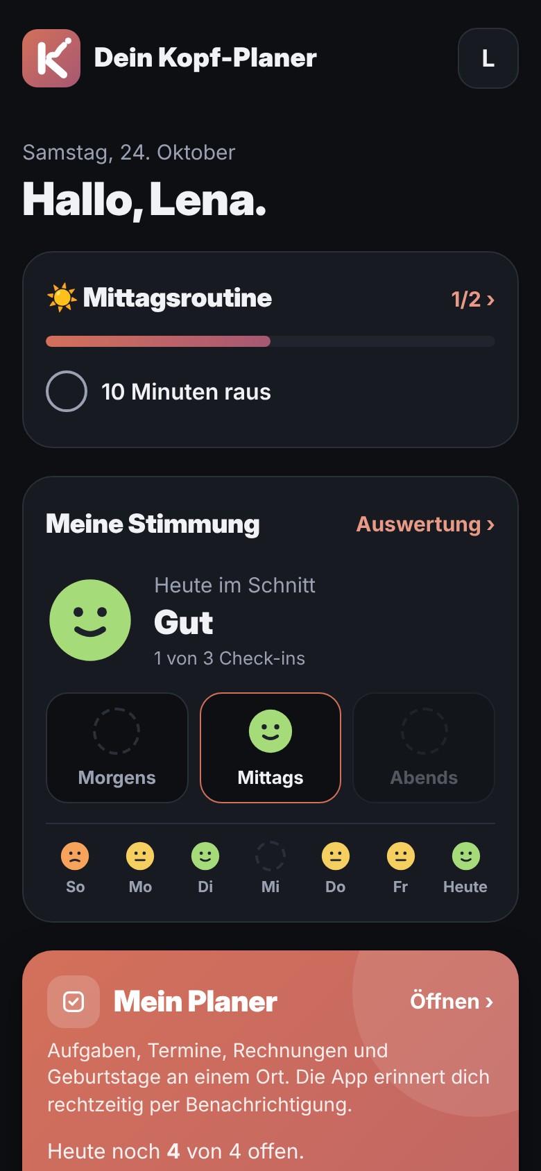 Startseite der App „Dein Kopf-Planer“: Mittagsroutine mit einer abgehakten und einer offenen Aufgabe, darunter der Stimmungs-Check-in mit Smileys für morgens, mittags und abends und die Kachel „Mein Planer“